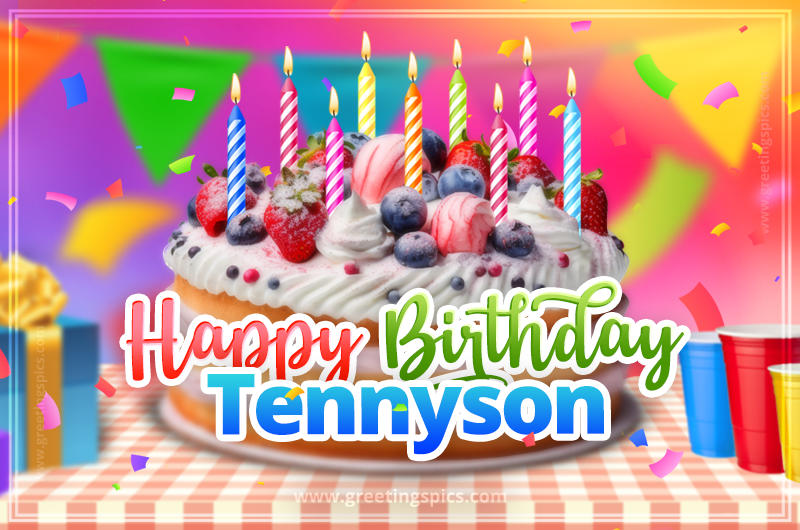 Happy Birthday Tennyson Colorful Image with fruit cake and candles