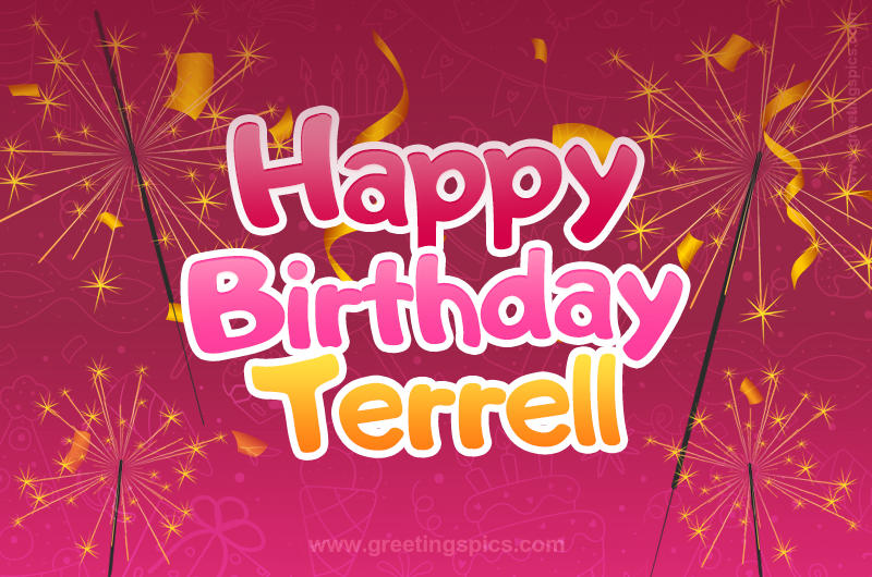 Happy Birthday Terrell Image with sparklers