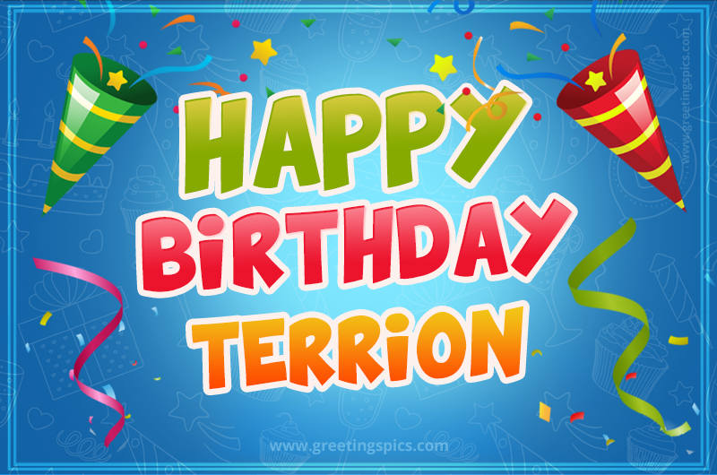 Happy Birthday Terrion picture with confetti and party poppers