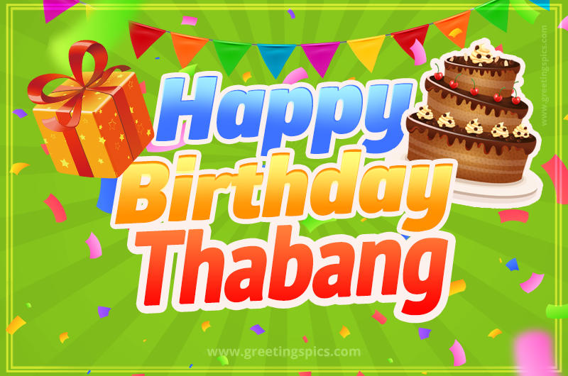 Happy Birthday Thabang picture with flags, chocolate cake and gift box