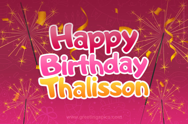 Happy Birthday Thalisson Image with sparklers