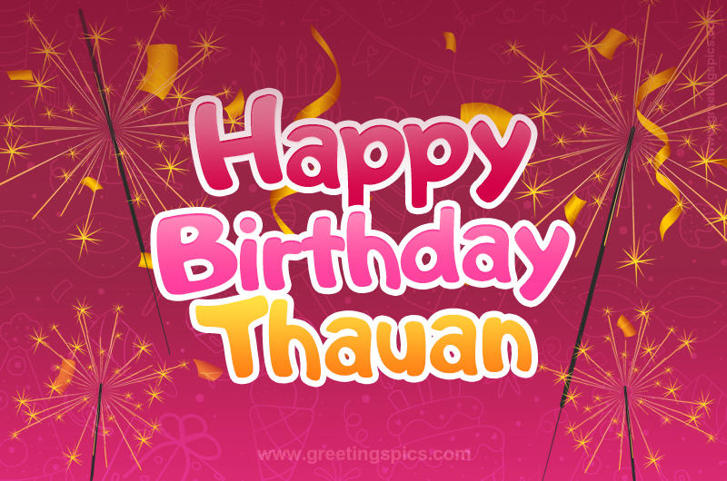 Happy Birthday Thauan Image with sparklers