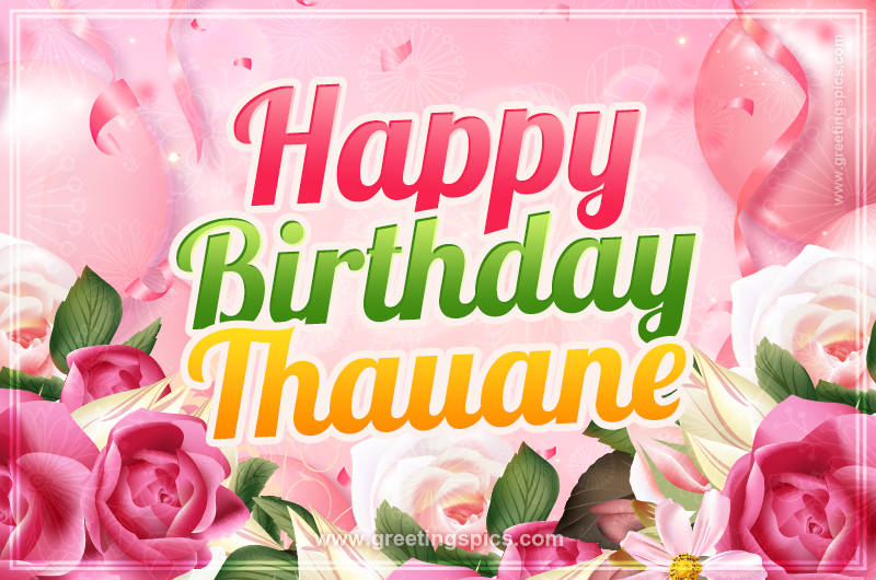 Image with gentle pink background and flowers Happy Birthday Thauane