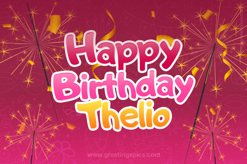 Happy Birthday Thelio Image with sparklers