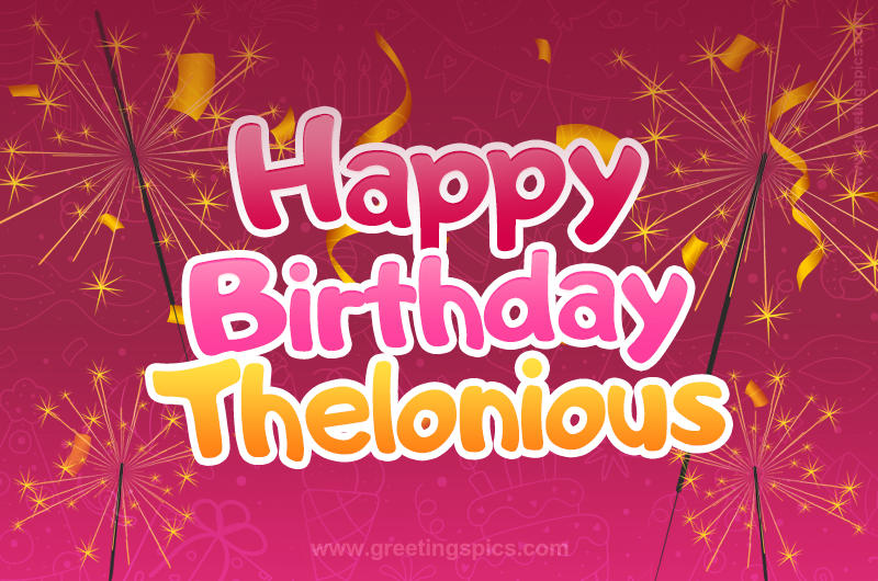 Happy Birthday Thelonious Image with sparklers