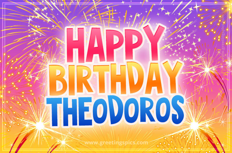 Happy Birthday Theodoros Picture with fireworks