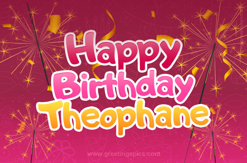 Happy Birthday Theophane Image with sparklers