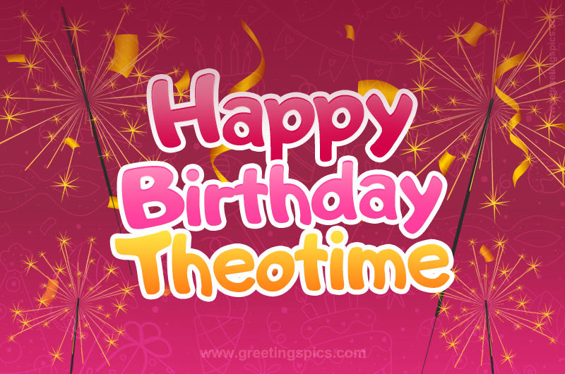 Happy Birthday Theotime Image with sparklers