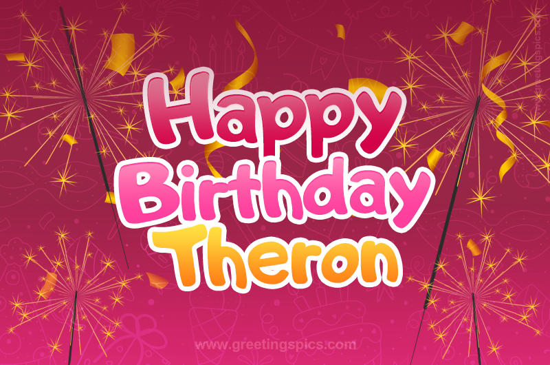 Happy Birthday Theron Image with sparklers