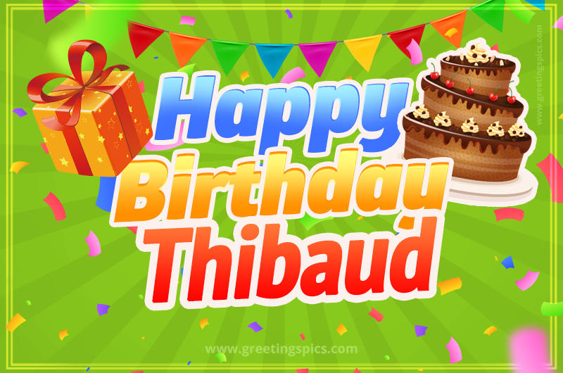 Happy Birthday Thibaud picture with flags, chocolate cake and gift box