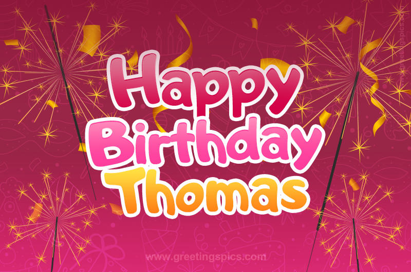 Happy Birthday Thomas Image with sparklers