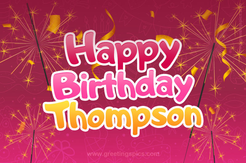 Happy Birthday Thompson Image with sparklers