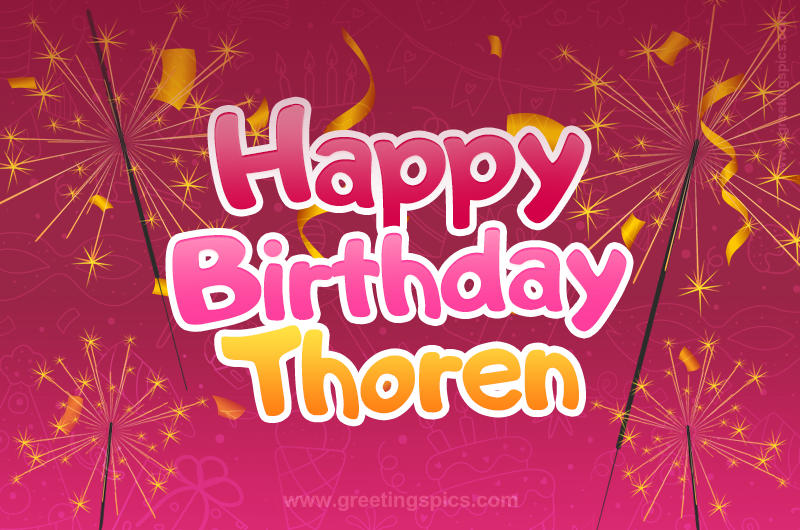 Happy Birthday Thoren Image with sparklers