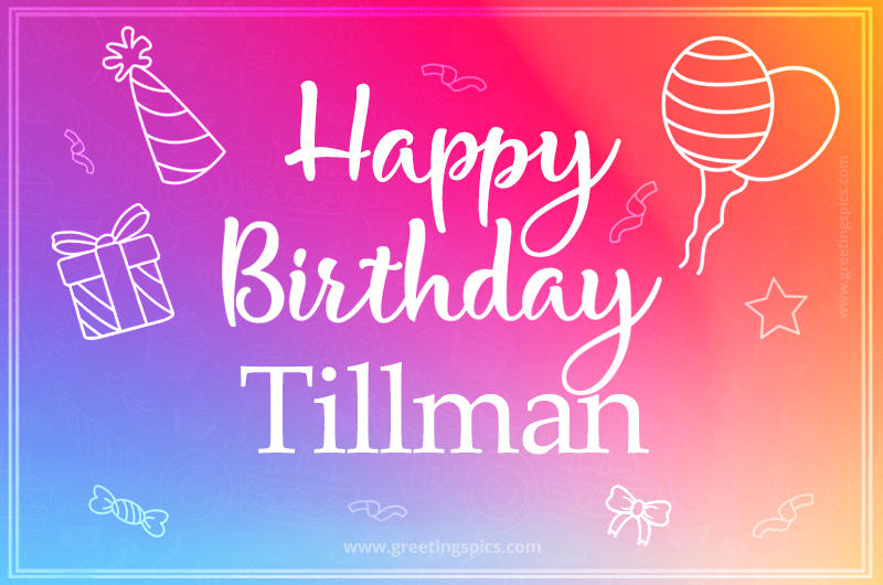 Colorful Happy Birthday Card For Tillman