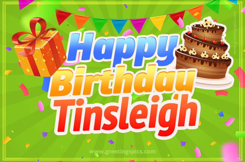 Happy Birthday Tinsleigh picture with flags, chocolate cake and gift box