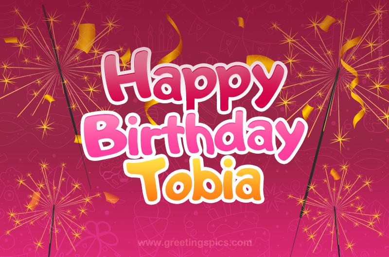 Happy Birthday Tobia Image with sparklers