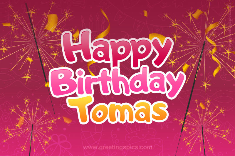 Happy Birthday Tomas Image with sparklers