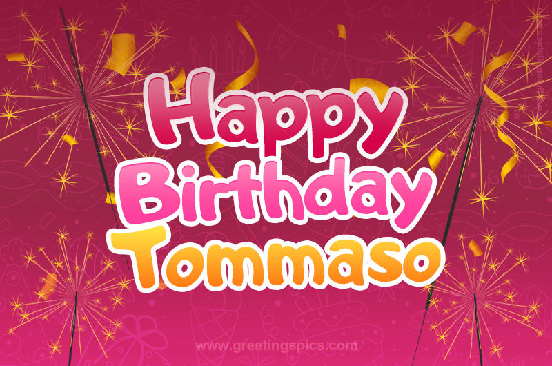 Happy Birthday Tommaso Image with sparklers