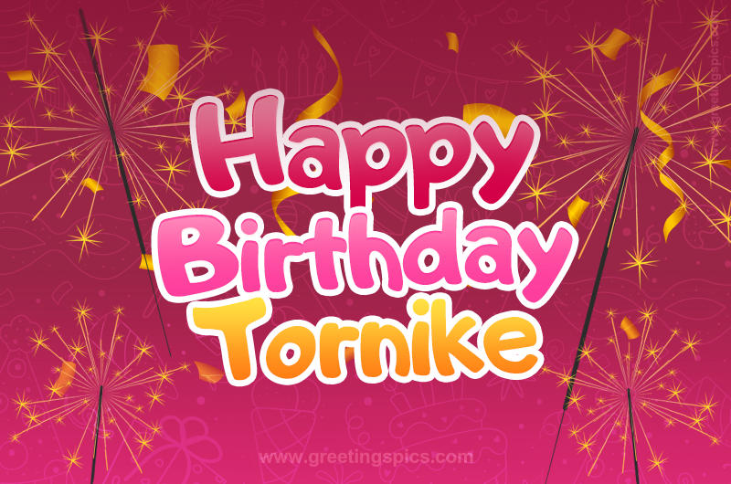 Happy Birthday Tornike Image with sparklers