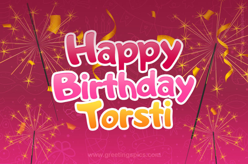 Happy Birthday Torsti Image with sparklers