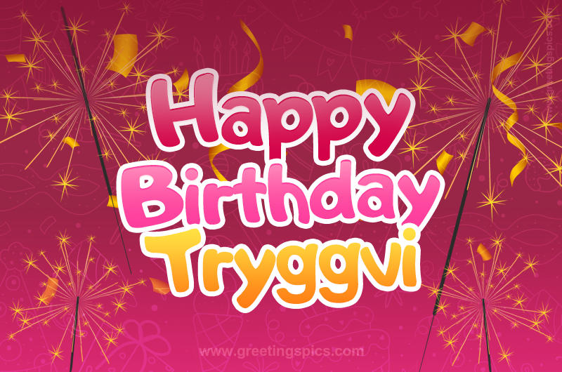 Happy Birthday Tryggvi Image with sparklers