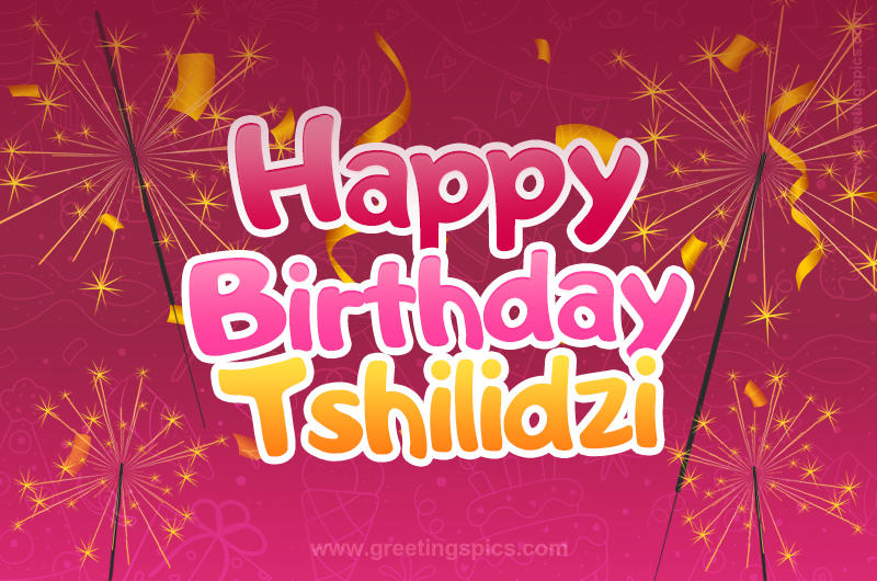 Happy Birthday Tshilidzi Image with sparklers