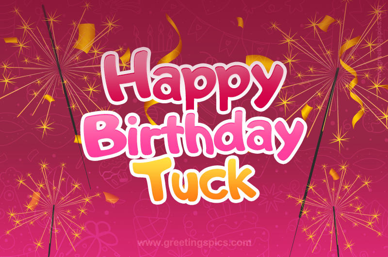 Happy Birthday Tuck Image with sparklers