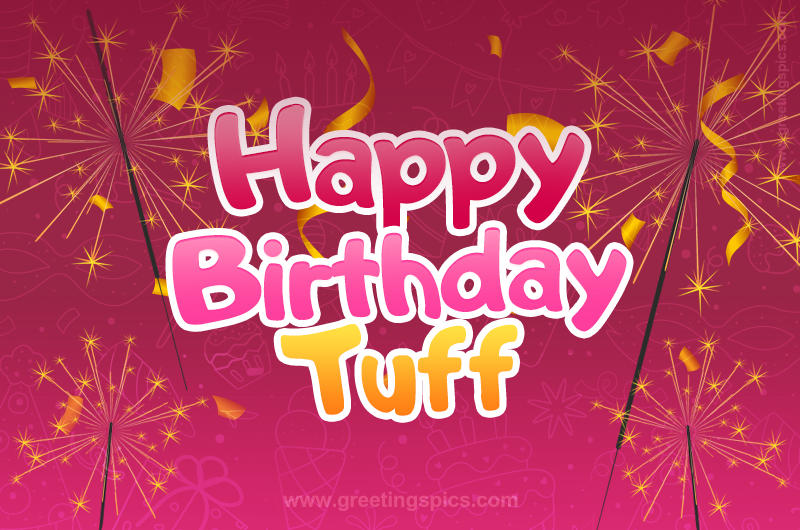 Happy Birthday Tuff Image with sparklers