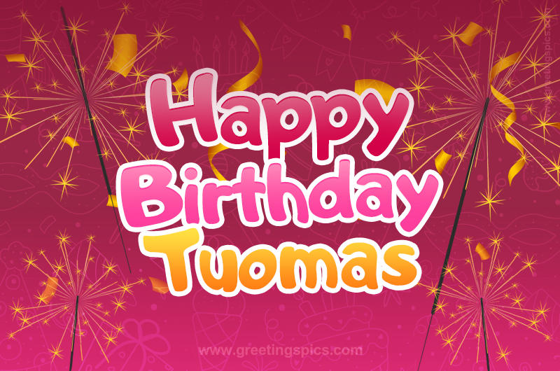 Happy Birthday Tuomas Image with sparklers