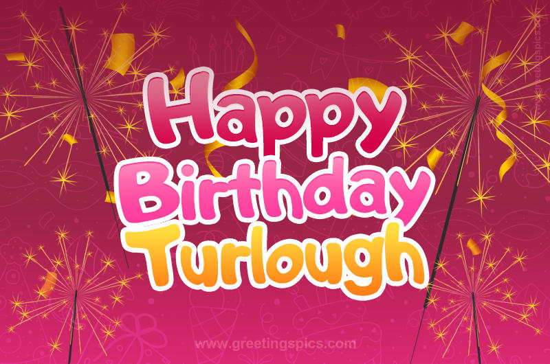 Happy Birthday Turlough Image with sparklers