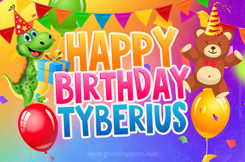 Happy Birthday Tyberius Image for a child with cute baby dinosaur and bear