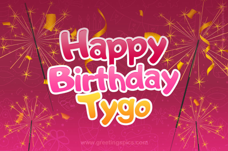 Happy Birthday Tygo Image with sparklers