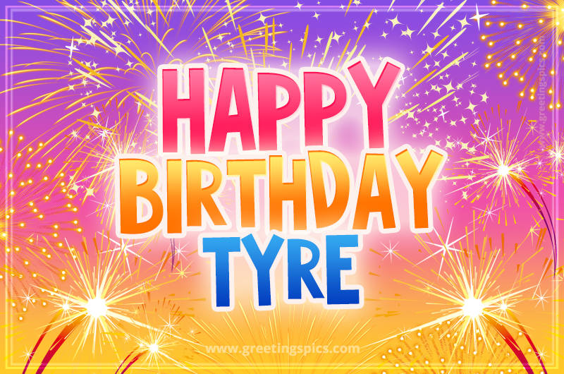 Happy Birthday Tyre Picture with fireworks