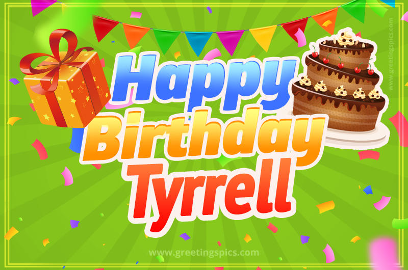 Happy Birthday Tyrrell picture with flags, chocolate cake and gift box