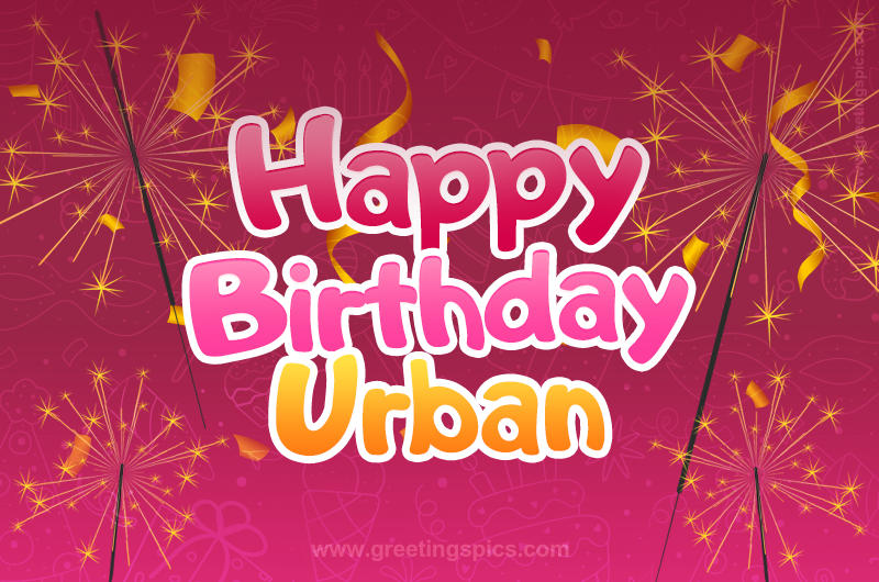 Happy Birthday Urban Image with sparklers