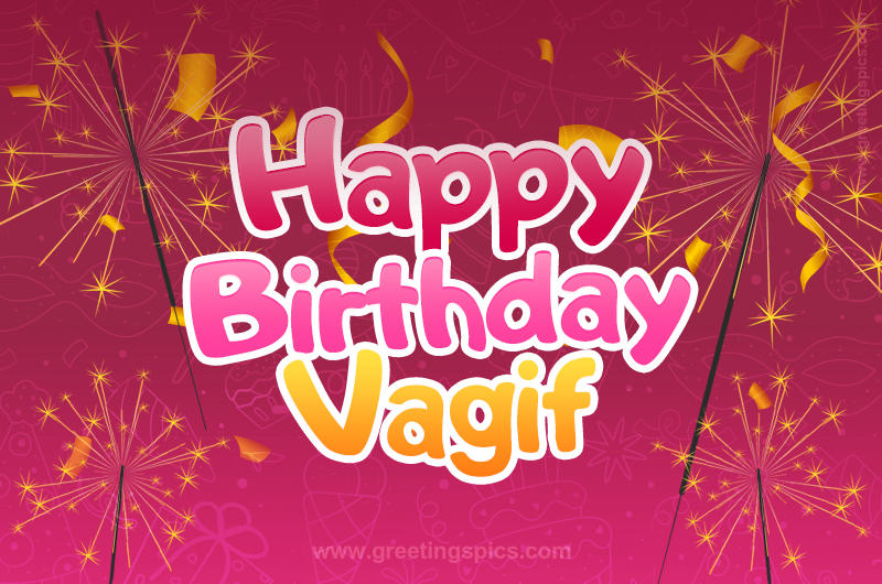 Happy Birthday Vagif Image with sparklers