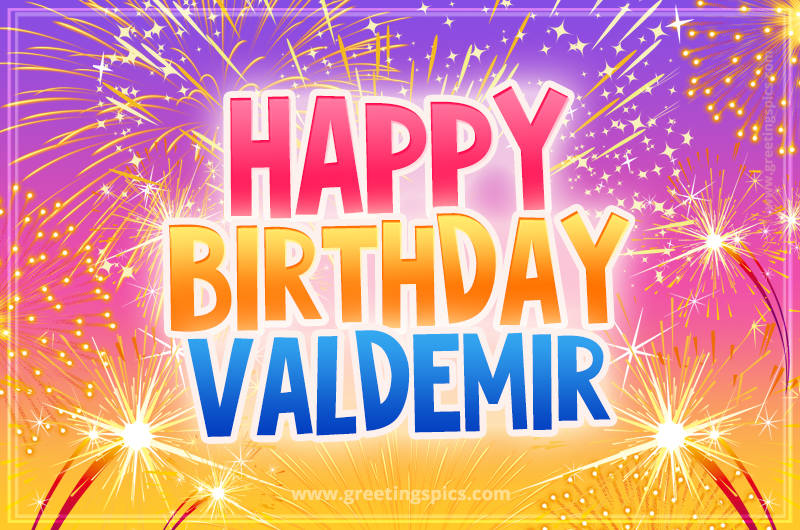 Happy Birthday Valdemir Picture with fireworks