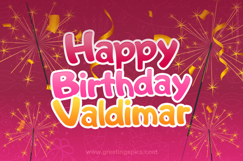 Happy Birthday Valdimar Image with sparklers