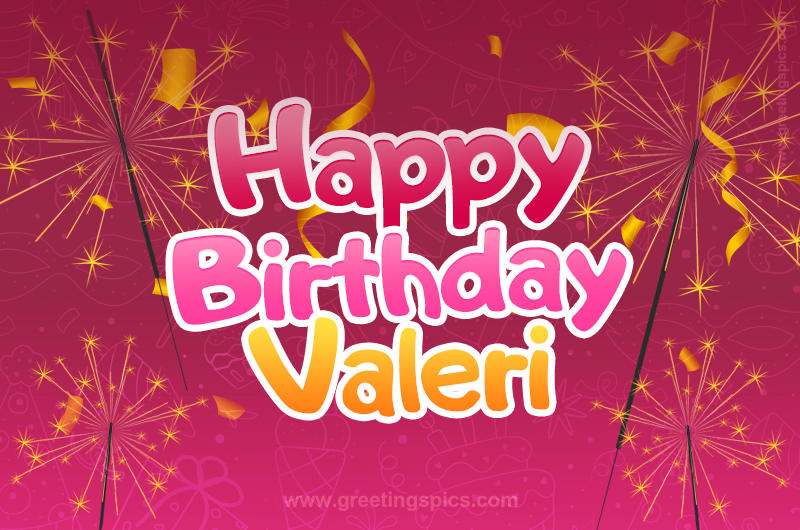 Happy Birthday Valeri Image with sparklers