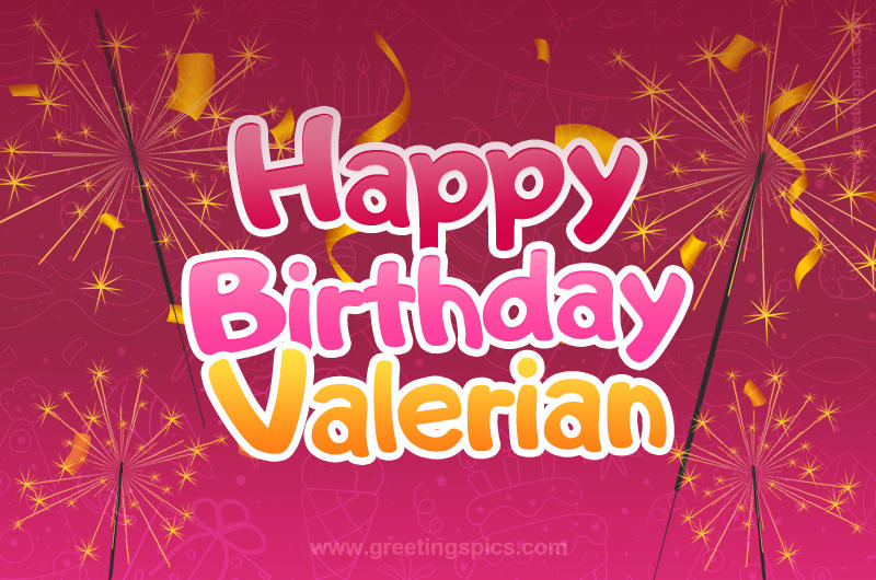 Happy Birthday Valerian Image with sparklers