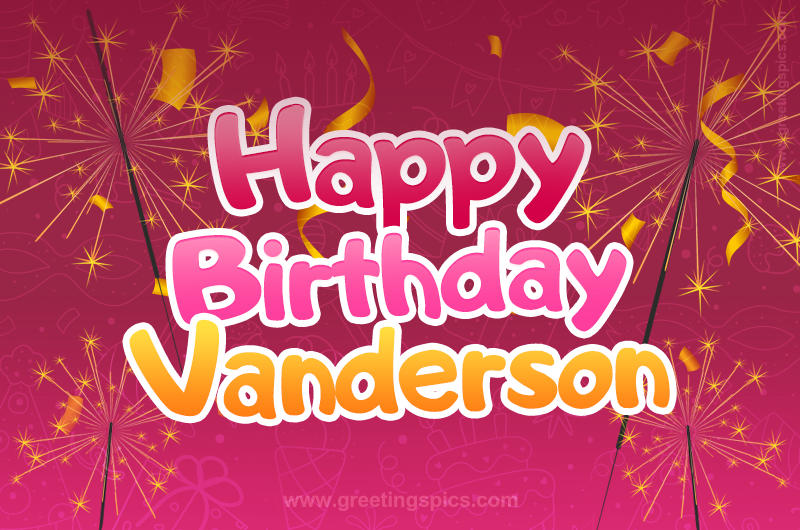 Happy Birthday Vanderson Image with sparklers