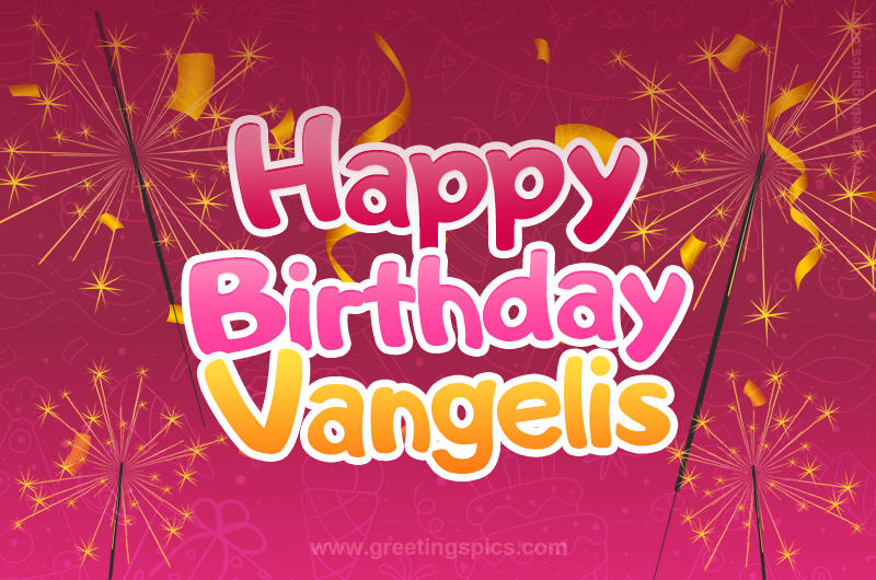 Happy Birthday Vangelis Image with sparklers