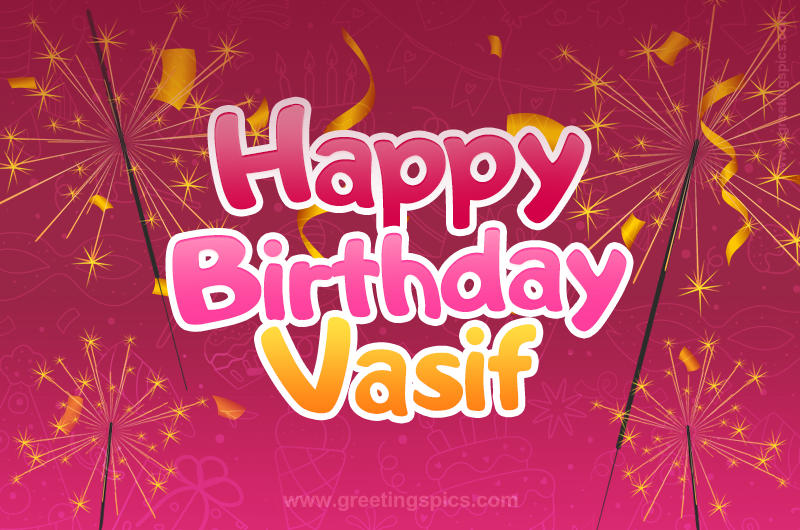 Happy Birthday Vasif Image with sparklers