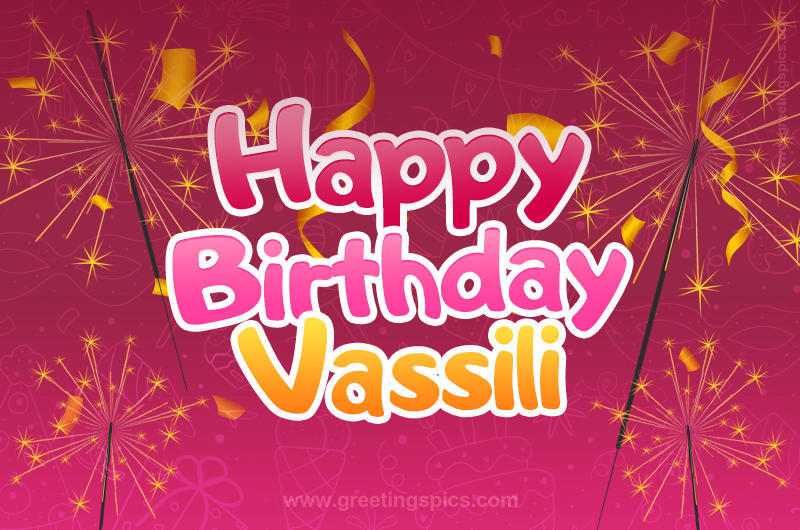 Happy Birthday Vassili Image with sparklers