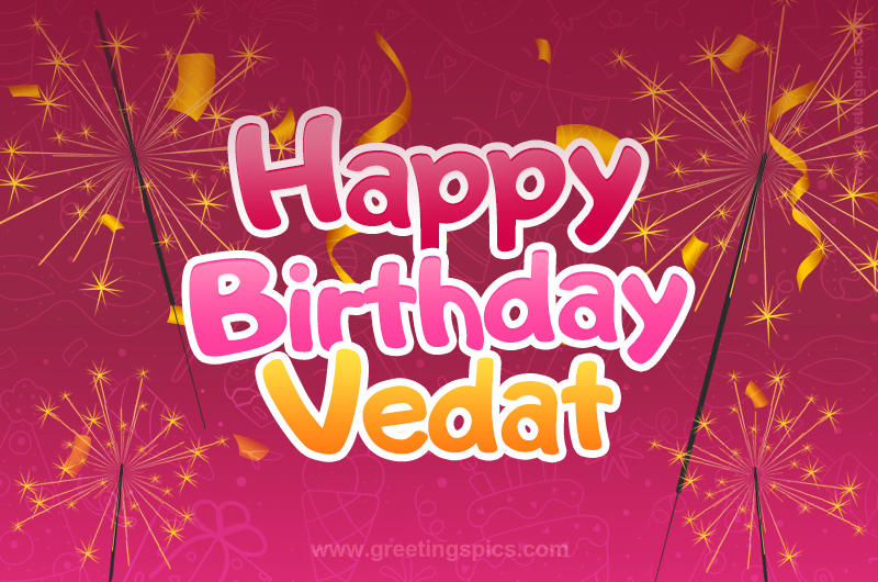 Happy Birthday Vedat Image with sparklers