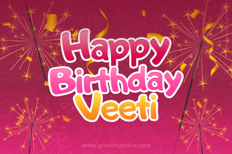 Happy Birthday Veeti Image with sparklers