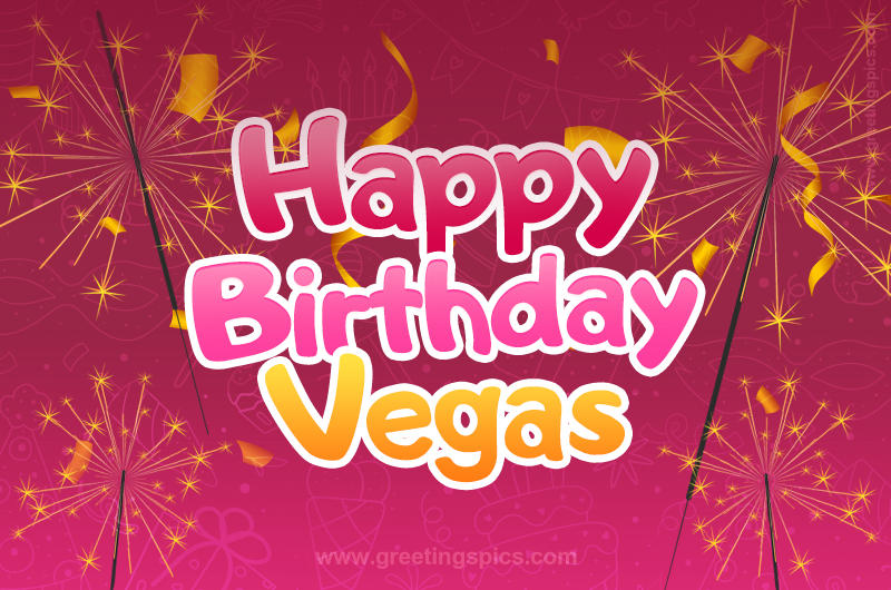 Happy Birthday Vegas Image with sparklers