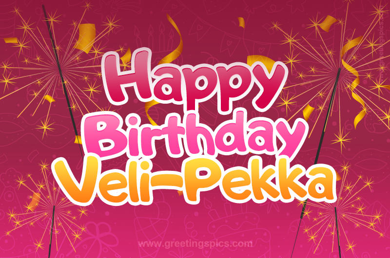 Happy Birthday Veli-Pekka Image with sparklers