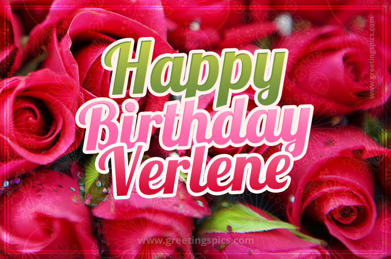 Happy Birthday Verlene beautiful Image with red roses