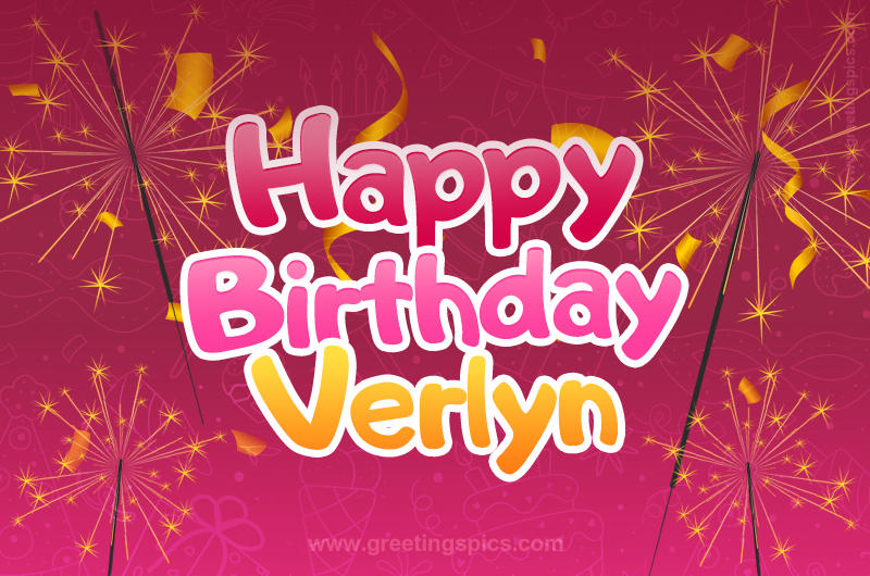 Happy Birthday Verlyn Image with sparklers